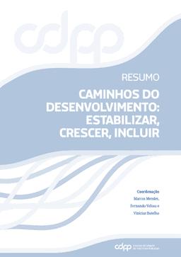 Caminhos do Desenvolvimento: Estabilizar, Crescer, Incluir